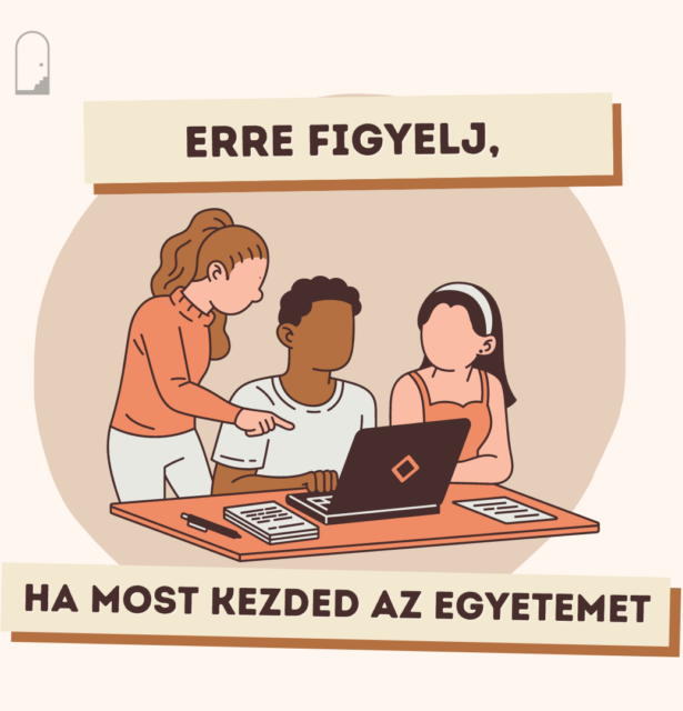 Erre figyelj, ha most kezded az egyetemet
