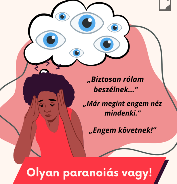 Olyan paranoiás vagy!