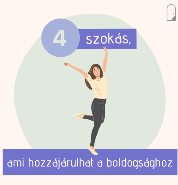 4 szokás, ami hozzájárulhat a boldogsághoz