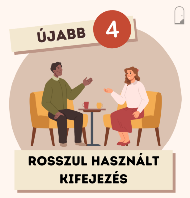 Újabb 4 rosszul használt kifejezés