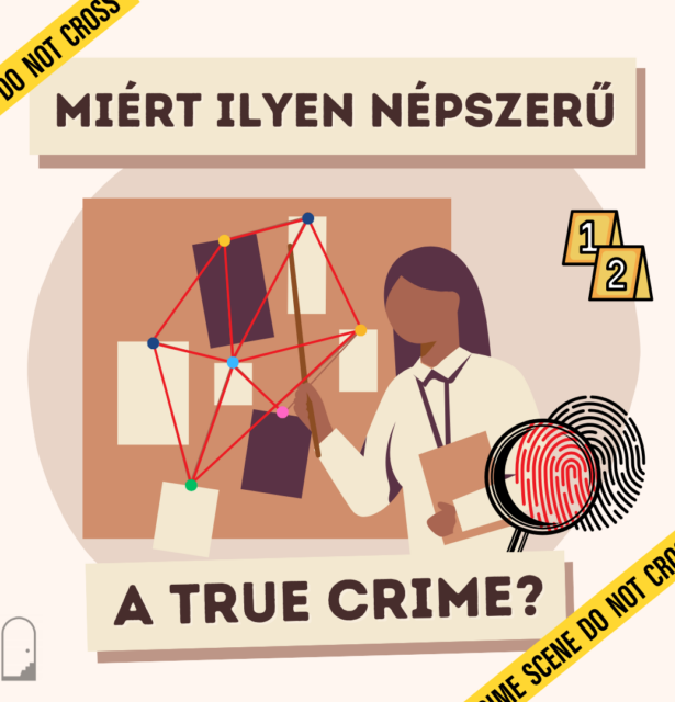 Miért ilyen népszerű a true crime?