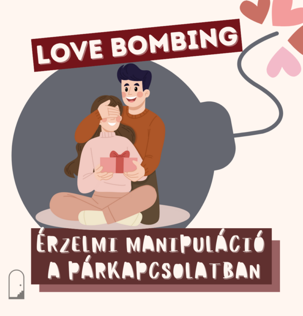 Love bombing – Érzelmi manipuláció a párkapcsolatban