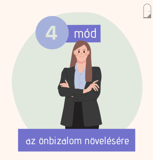 4 mód az önbizalom növelésre