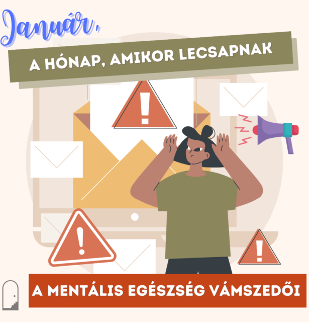 Január – a hónap, amikor lecsapnak a mentális egészség vámszedői