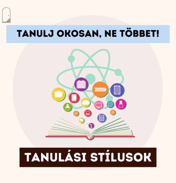 Tanulj okosan, ne többet! Tanulási stílusok