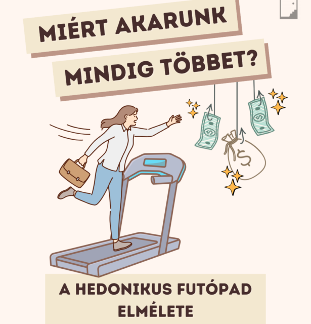 Miért akarunk mindig többet? A hedonikus futópad elmélete
