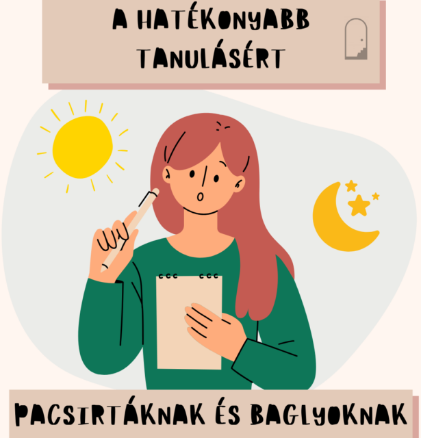 A hatékony tanulásért – pacsirtáknak és baglyoknak
