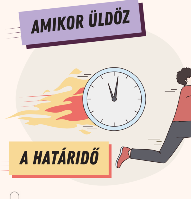 Amikor üldöz a határidő